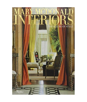 Mary McDonald: Interiors: The Allure of Style