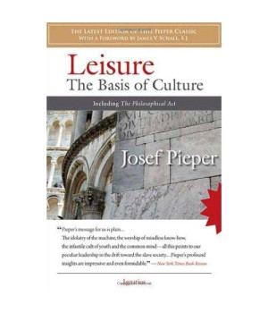 Leisure: The Basis of Culture