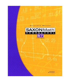 Saxon Math 8/7 with Prealgebra: Solutions Manual