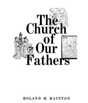 The Church of Our Fathers      (Paperback)