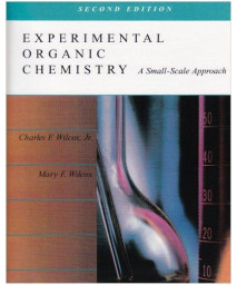 Experimental Organic Chemistry: A Small Scale Approach (2nd Edition)      (Paperback)