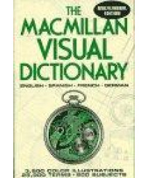 The MacMillan Visual Dictionary : English, Spanish, French, German (Multilingual) (English, French, German and Spanish Edition)      (Hardcover)
