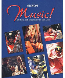 Music!: It's Role & Importance in Our Lives Student Edition      (Hardcover)