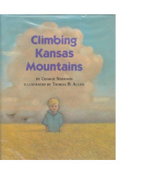 Climbing Kansas Mountains      (Hardcover)