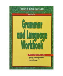 Glencoe Language Arts Grammar And Language Workbook Grade 9