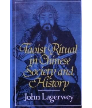 Taoist Ritual in Chinese Society and History      (Hardcover)