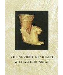 The Ancient Near East: Ancient History Series, Volume I      (Paperback)