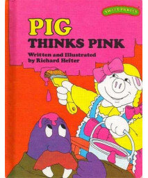 Pig Thinks Pink (Sweet Pickles Series)      (Hardcover)