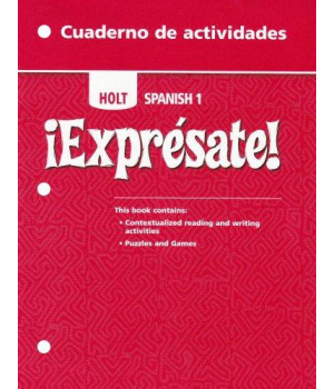 ¡Exprésate!: Cuaderno de actividades Student Edition Level 1      (Paperback)