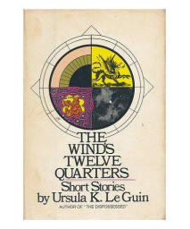 The wind's twelve quarters: Short stories      (Hardcover)