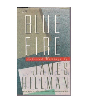 A blue fire: Selected writings
