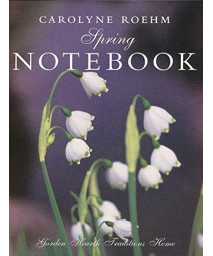 Spring Notebook: Garden, Hearth, Traditions, Home      (Spiral-bound)