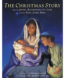 The Christmas Story: From the Gospel According to St. Luke from the King James Bible      (Hardcover)