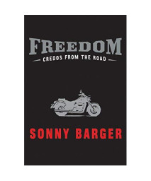 Freedom: Credos from the Road