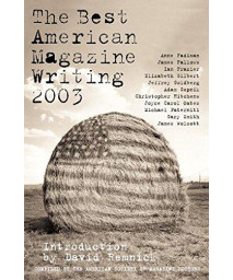 The Best American Magazine Writing 2003      (Paperback)