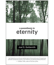 A Parenthesis in Eternity: Living the Mystical Life      (Paperback)