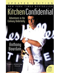 Kitchen Confidential Updated Edition: Adventures in the Culinary Underbelly (P.S.)      (Paperback)