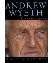 Andrew Wyeth: A Secret Life      (Paperback)