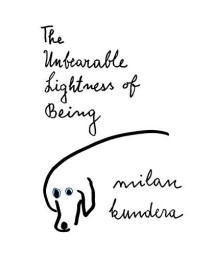 The Unbearable Lightness of Being      (Paperback)