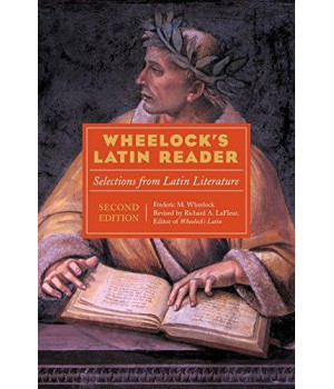 Wheelock's Latin Reader, 2nd Edition: Selections from Latin Literature (The Wheelock's Latin Series)      (Paperback)