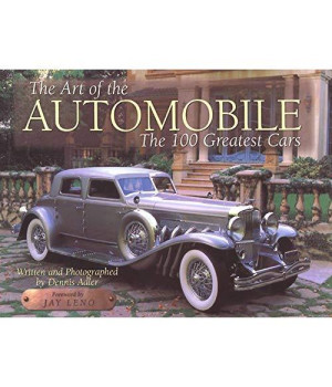 The Art of the Automobile: The 100 Greatest Cars