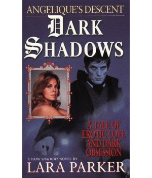 Dark Shadows : Angélique's Descent      (Mass Market Paperback)