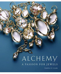 Alchemy: A Passion for Jewels      (Hardcover)