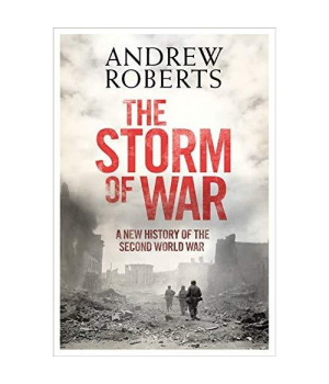 The Storm of War: A New History of the Second World War      (Hardcover)