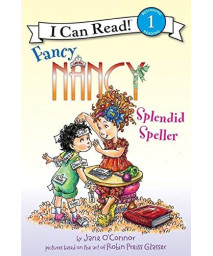 Fancy Nancy: Splendid Speller (I Can Read Level 1)      (Hardcover)