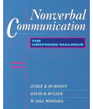 Nonverbal Communication: The Unspoken Dialogue      (Paperback)