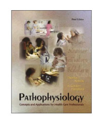 Pathophysiology: Concepts and Applications for Health Care Professionals