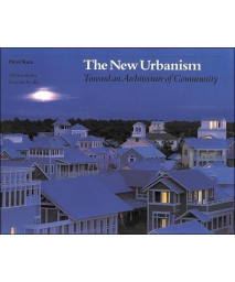 The New Urbanism: Toward an Architecture of Community      (Hardcover)