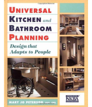 Universal Kitchen and Bathroom Planning: Design That Adapts to People      (Hardcover)