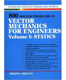 800 Solved Problems In Vector Mechanics for Engineers, Vol. I: Statics      (Paperback)