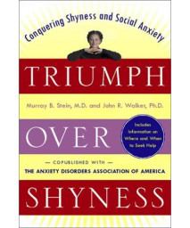 Triumph Over Shyness: Conquering Shyness & Social Anxiety      (Hardcover)