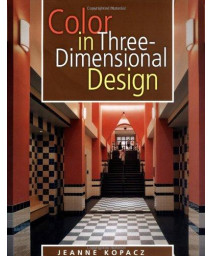 Color in Three-Dimensional Design      (Hardcover)