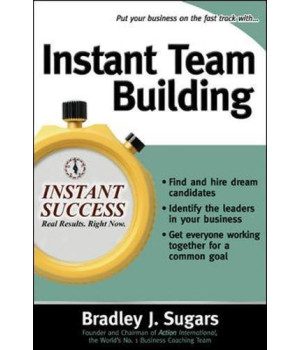 Instant Team Building (Instant Success Series)      (Paperback)