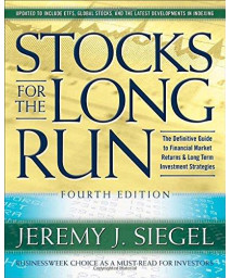 Stocks for the Long Run: The Definitive Guide to Financial Market Returns & Long Term Investment Strategies, 4th Edition      (Hardcover)