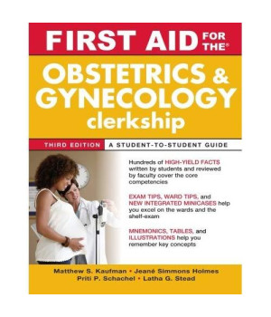 First Aid for the Obstetrics and Gynecology Clerkship, Third Edition (First Aid Series)      (Paperback)
