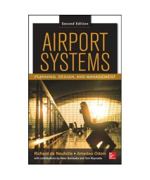 Airport Systems, Second Edition: Planning, Design and Management