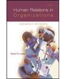 Human Relations in Organizations: Applications and Skill-Building      (Paperback)