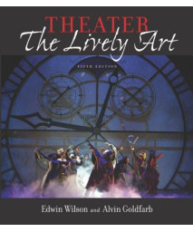 Theater: The Lively Art, 5/e (Book Alone)      (Paperback)