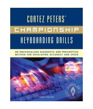 Championship Keyboarding Drills: An Individualized Diagnostic and Prescriptive Method for Developing Accuracy and Speed w/ Success Breends Success (pckg. edition)      (Misc. Supplies)