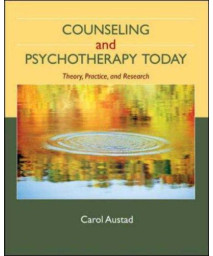 Counseling and Psychotherapy Today: Theory, Practice, and Research      (Hardcover)