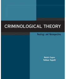 Criminological Theory: Readings and Retrospectives      (Paperback)