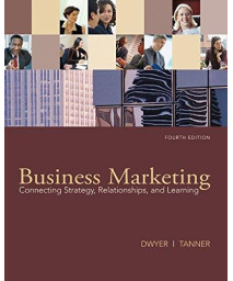 Business Marketing: Connecting Strategy, Relationships, and Learning      (Hardcover)