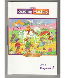 Reading Mastery Classic Level 2, Storybook 1 (READING MASTERY PLUS)      (Textbook Binding)