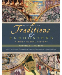 1: Traditions &amp; Encounters: A Brief Global History, Volume I      (Paperback)