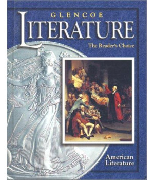 Glencoe Literature © 2002 Course 6, Grade 11 American Literature : The Reader's Choice      (Hardcover)