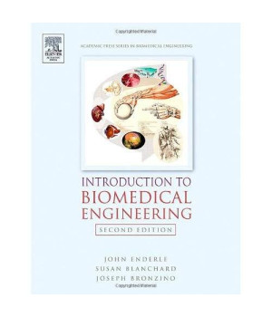 Introduction to Biomedical Engineering, Second Edition